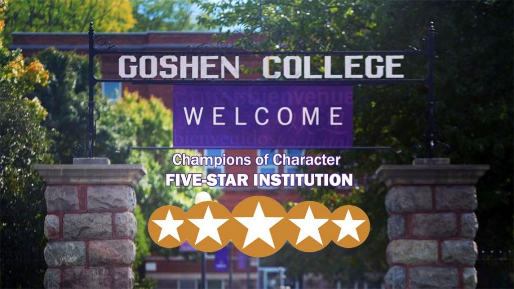 Goshen college poster. Champions of character five-star institution